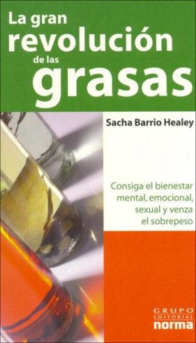 La Gran Revolucion De Las Grasas  | SachaHealy Barrio