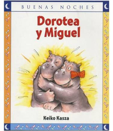 DOROTEA Y MIGUEL  | Keiko Kasza