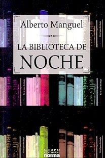 BIBLIOTECA DE NOCHE, LA | ALBERTO MANGUEL