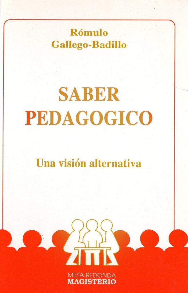 Saber pedagógico | Rómulo Gallego Badillo