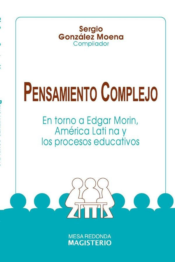 Pensamiento complejo | Sergio González Moena