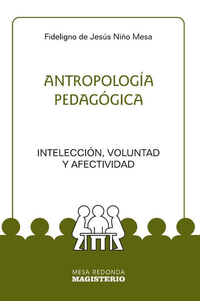 Antropología Pedagógica | Fideligno de Jesús Niño Mesa