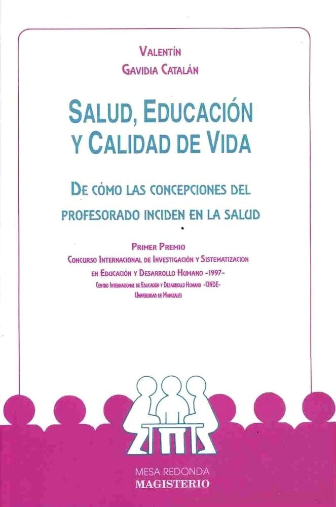 Salud, Educación y Calidad de Vida | Valentín Gavidia Catalán