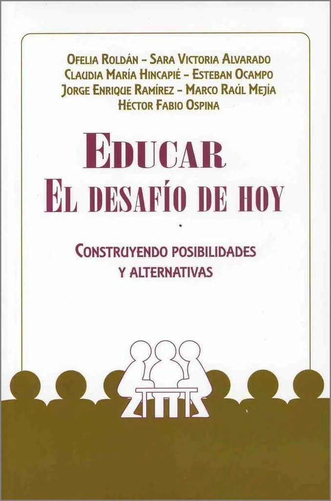 Educar el desafío de hoy | Varios autores, Varios autores y otros