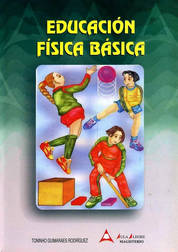 Educación Física Básica | Guimaraes Rodríguez, Ilustrado porTovar