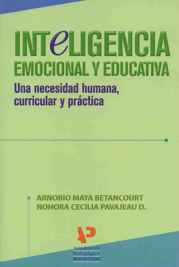 Inteligencia emocional y educativa | Pavajeau D., Maya Betancourt