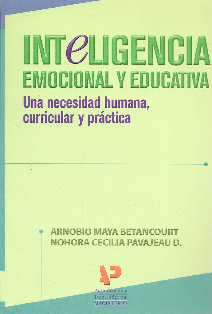Inteligencia emocional y educativa | Pavajeau D., Maya Betancourt