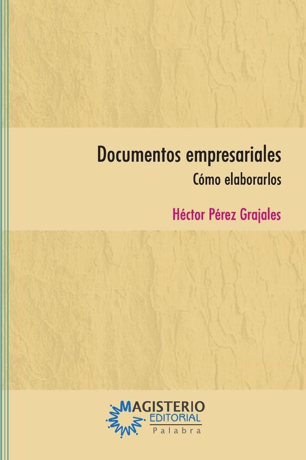Documentos empresariales | Héctor Pérez Grajales