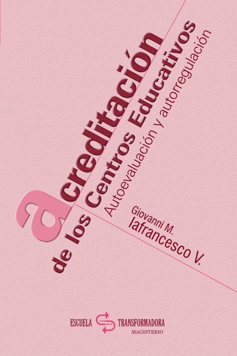 Acreditación de los Centros Educativos | Giovanni Marcelo Iafrancesco Villegas