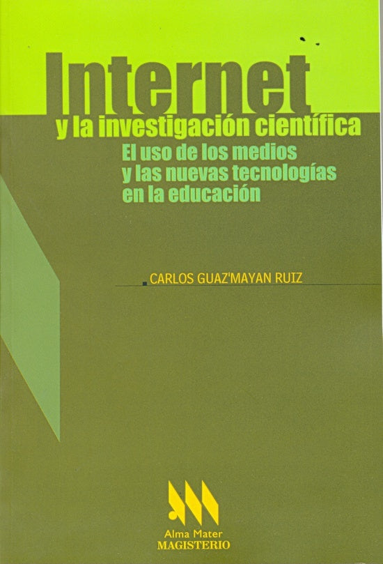 Internet y la investigación científica | Carlos Guazmayán Ruiz