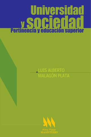 Universidad y sociedad | Luis Alberto Malagón Plata