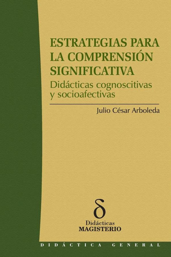 Estrategias para la comprensión significativa | Julio César Arboleda Aparicio