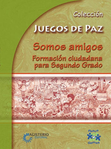 Somos amigos. Formación ciudadana para Segundo Grado | Autores Varios, Autores Varios y otros