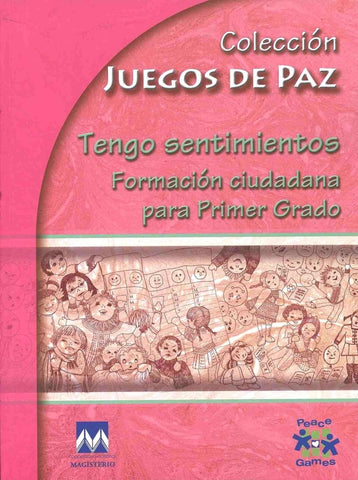 Tengo sentimientos. Formación ciudadana para Primer Grado | Autores Varios, Autores Varios y otros