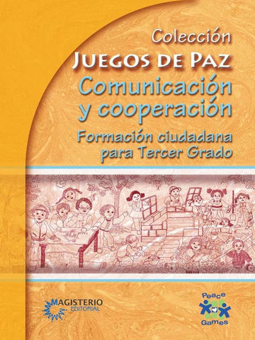 Comunicación y cooperación. Formación ciudadana para Tercer Grado | Traducido porFerráns, Peace