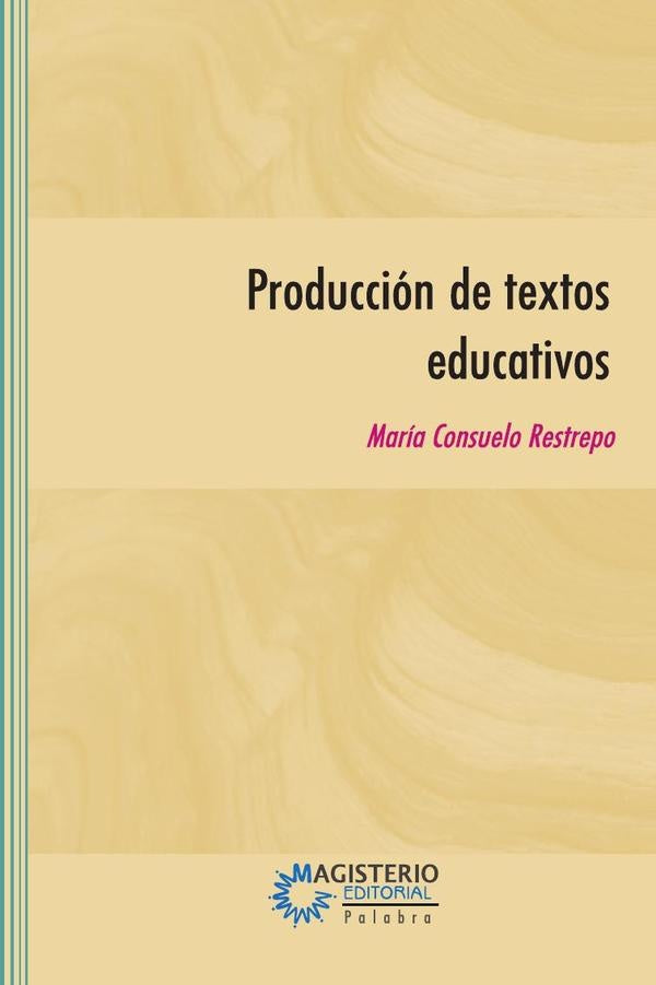 Producción de textos educativos | María Consuelo Restrepo Mesa