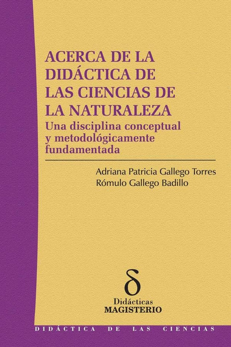 Acerca de la didáctica de las ciencias de la naturaleza | Gallego Torres, Gallego Badillo