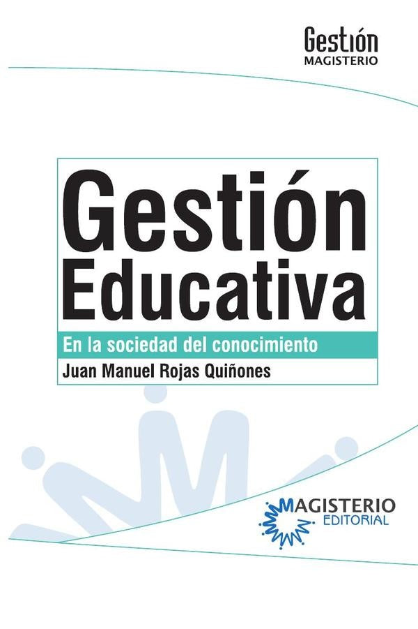 Gestión Educativa | Juan Manuel Rojas Quiñonez