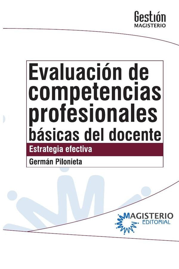 Evaluación de competencias profesionales básicas del docente | Germán Roberto Pilonieta Peñuela