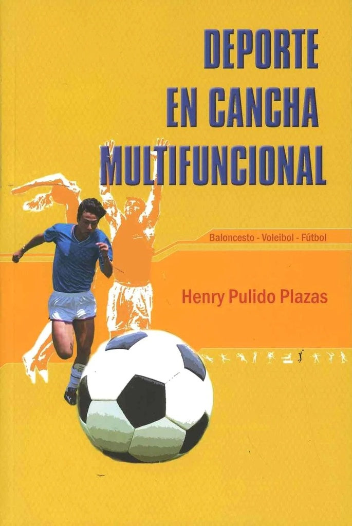 Deporte en cancha multifuncional | Henry Pulido Plazas