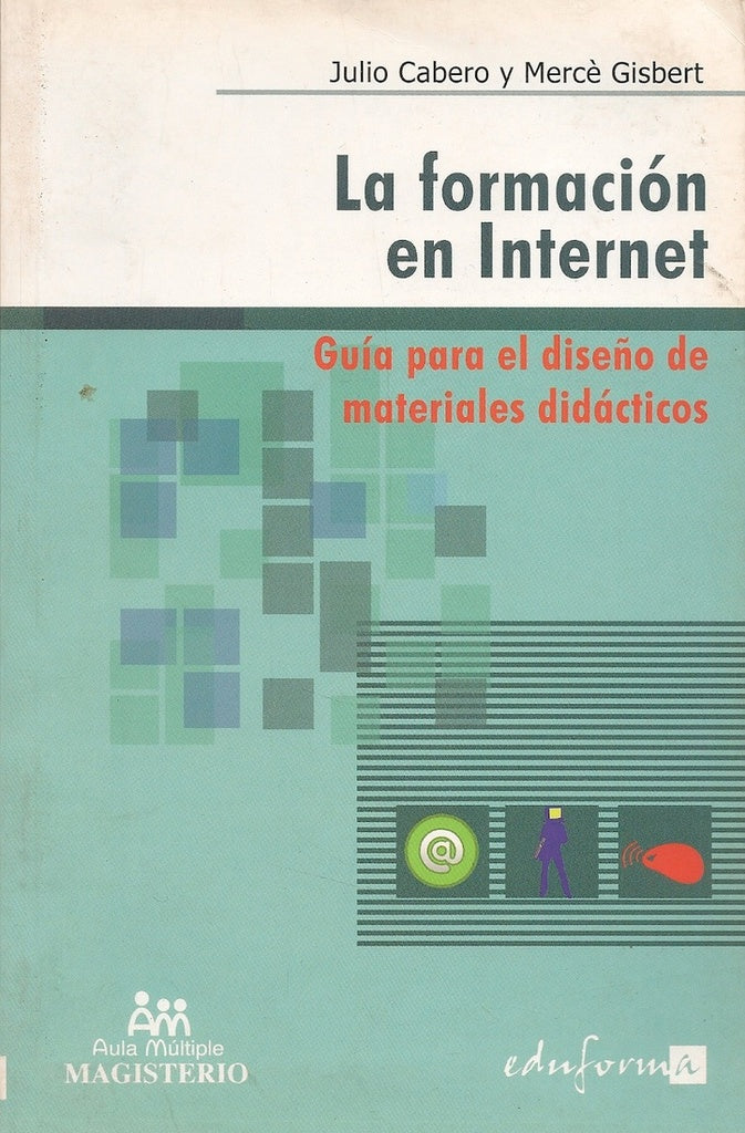 La formación en Internet | Cabero Almenara, Gisbert Cervera