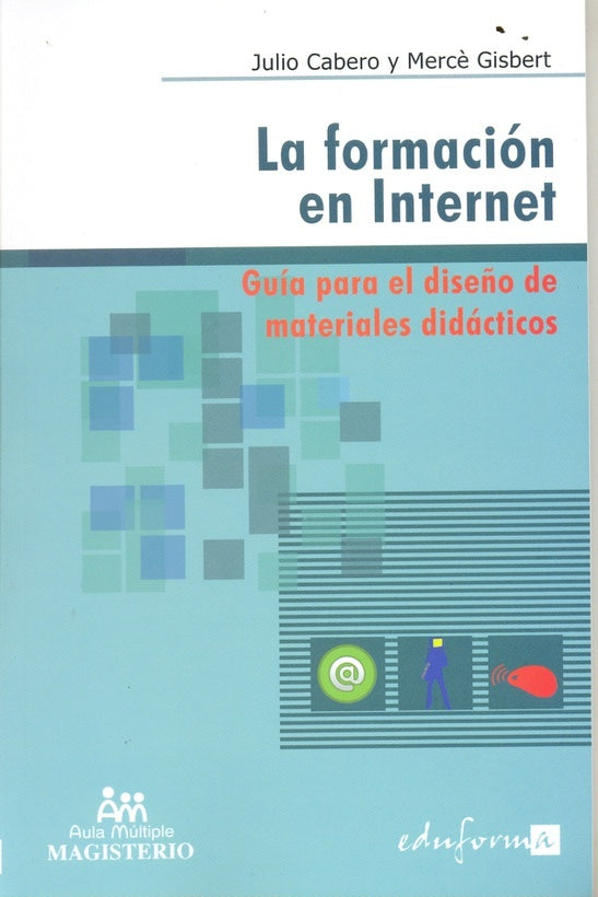 La formación en Internet | Cabero Almenara, Gisbert Cervera