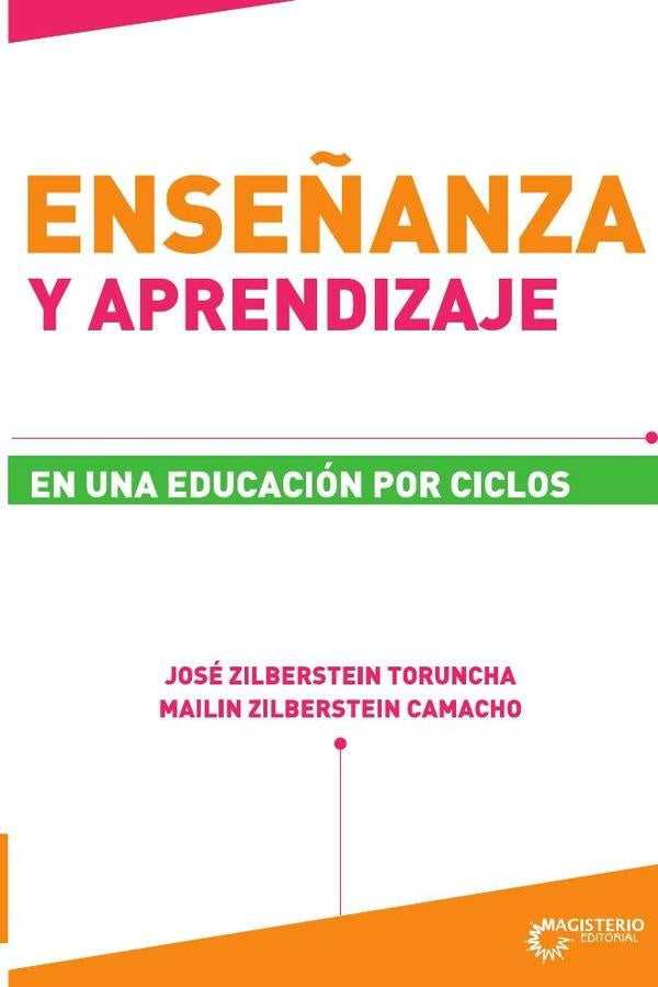 Enseñanza y aprendizaje en una educación por ciclos | Zilberstein Toruncha, Zilberstein Camacho