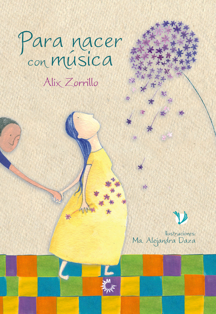Para nacer con música | Alix Zorrillo Pallavicino