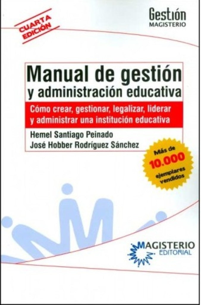 Manual de gestión y administración educativa | Hemel Santiago Peinado, José Hobber Rodríguez ...