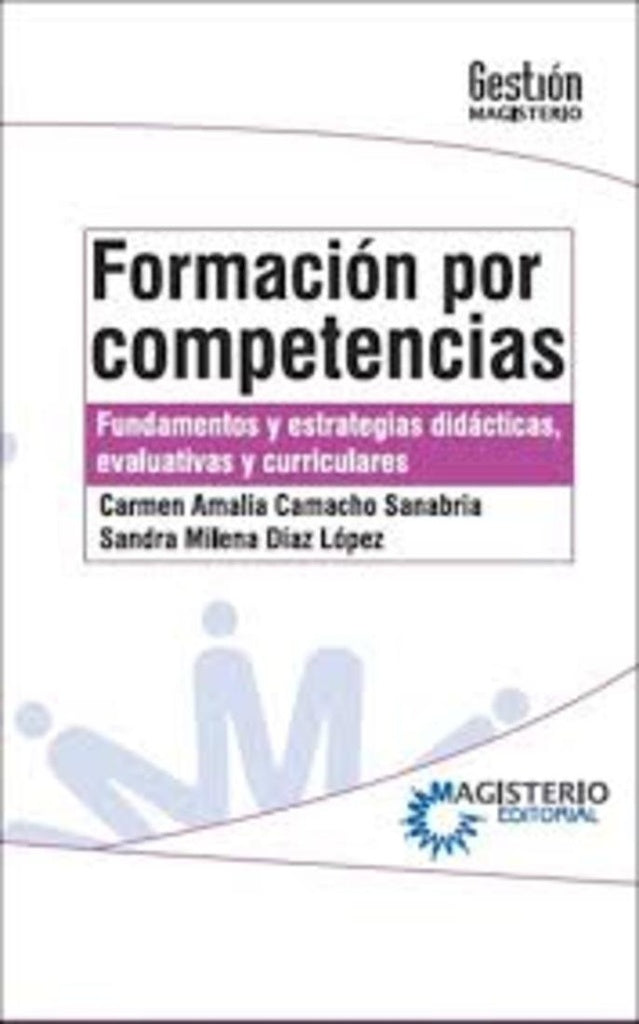 Formación por competencias | Díaz López, Camacho Sanabria