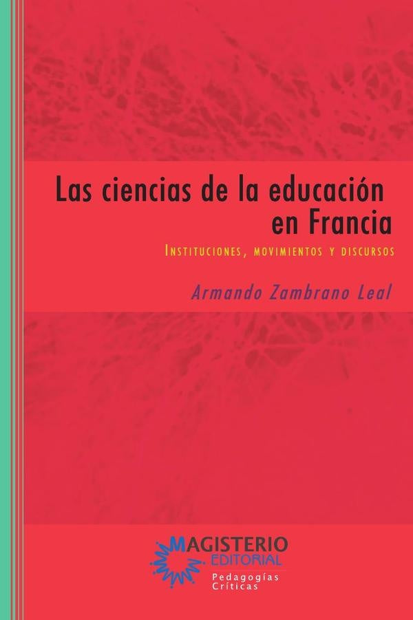 Las ciencias de la educación en Francia | Zambrano Leal Armando