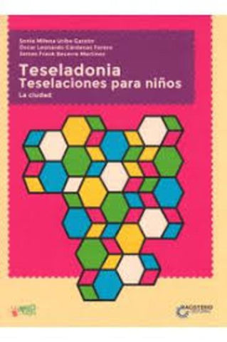 Teseledonia - La Ciudad | Sonia Milena Uribe Garzón