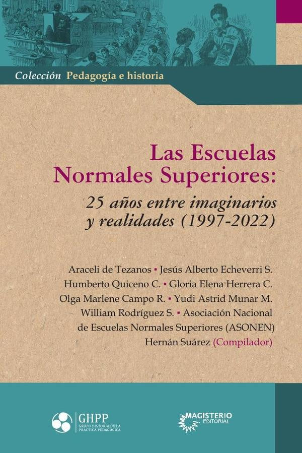 Las Escuelas Normales Superiores: | Autores, Varios autores y otros