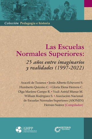 Las Escuelas Normales Superiores: | Autores, Varios autores y otros