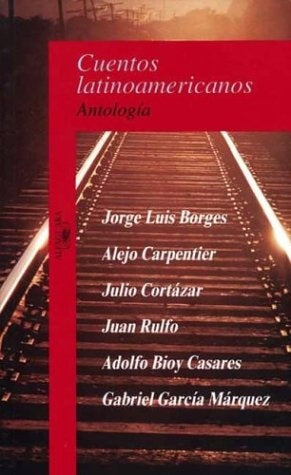 CUENTOS LATINOAMERICANOS ANTOLOGÍA.. | Varios Autores
