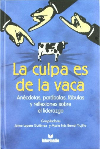 La culpa es de la vaca