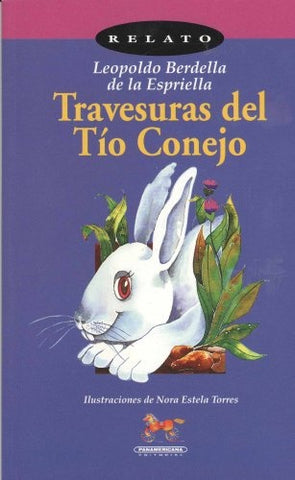 travesuras del tio  conejo | leopoldo berdella