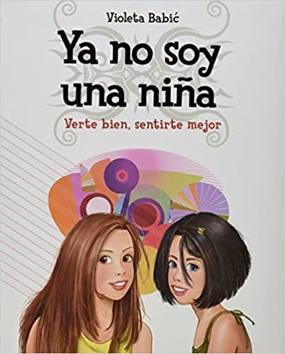 Ya no soy una niña  | Violeta  Babic