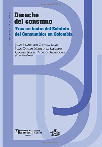Derecho del consumo | Ortega, Martínez y otros