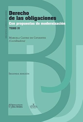 Derecho de las obligaciones con propuestas de modernización Tomo IV | Marcela Castro de Cifuentes