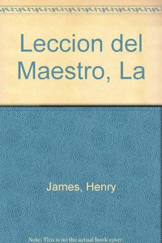 Lección del maestro, La | HENRY JAMES
