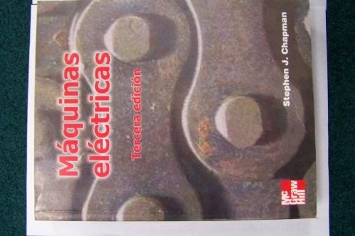 MAQUINAS ELECTRICAS.. | Stephen Chapman