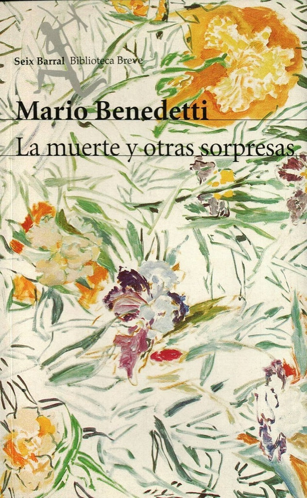 LA MUERTE Y OTRAS SORPRESAS- | MARIO BENEDETTI