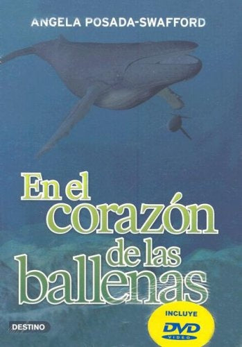 EN EL CORAZON DE LAS BALLENAS  | Ángela Posada-Swafford