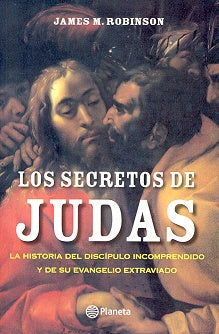 Los secretos de judas | JamesM. Robinson