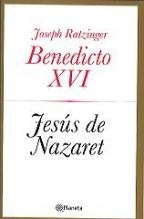 JESUS DE NAZARET.F | Benedicto XVI - Ratzinger