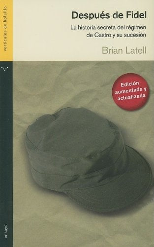 Despues De Fidel/ After Fidel (Spanish Edition) | Brian Latell