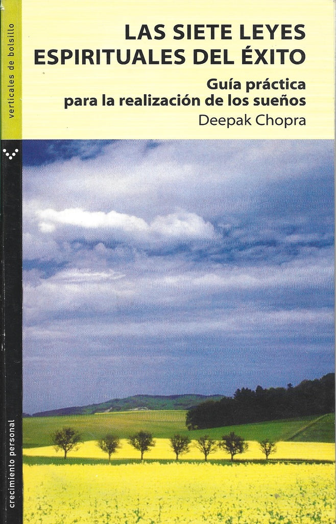 Siete leyes espirituales del éxito, Las | Deepack Chopra