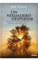 UN VERDADERO DESPERTAR  | Joe Vitale
