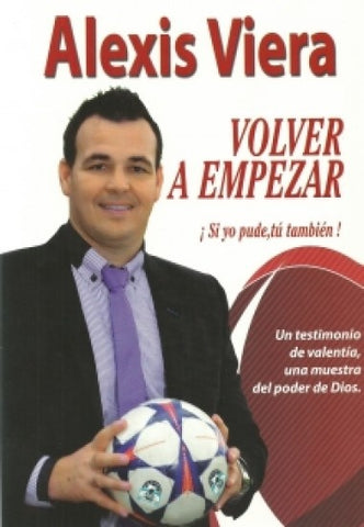 VOLVER A EMPEZAR | ALEXIS VIERA